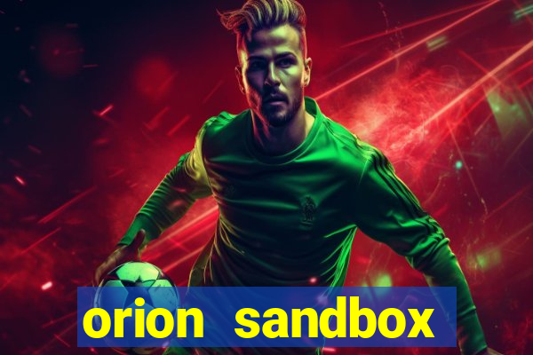 orion sandbox enhanced jogos 360